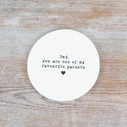 'Dad Favourite Parent' Coaster (10cm)