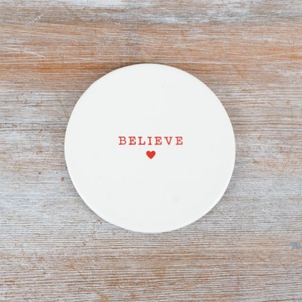 'Believe' Red Coaster (10cm)