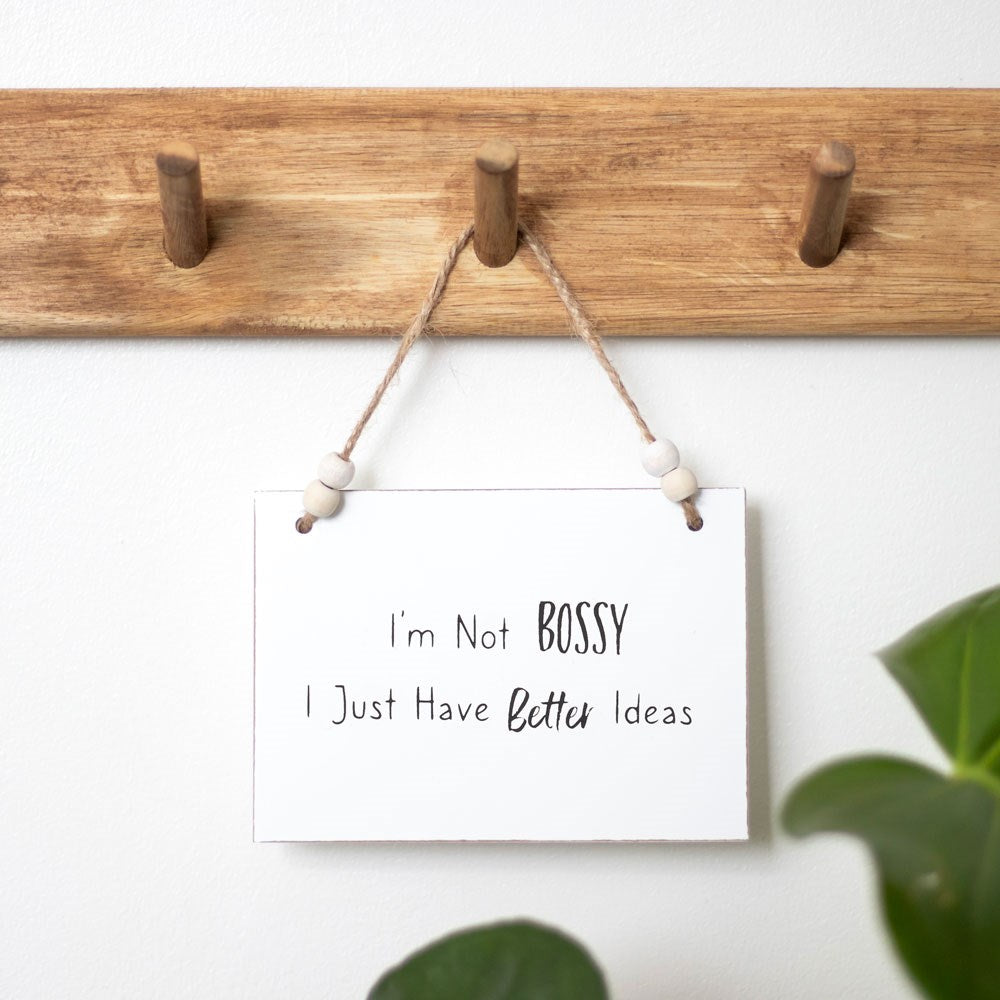 Im not Bossy wooden sign Josefina Online